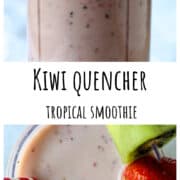 Kiwi quencher tropical smoothie in a tall glass.
